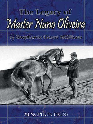 cover image of The Legacy of Master Nuno Oliveira